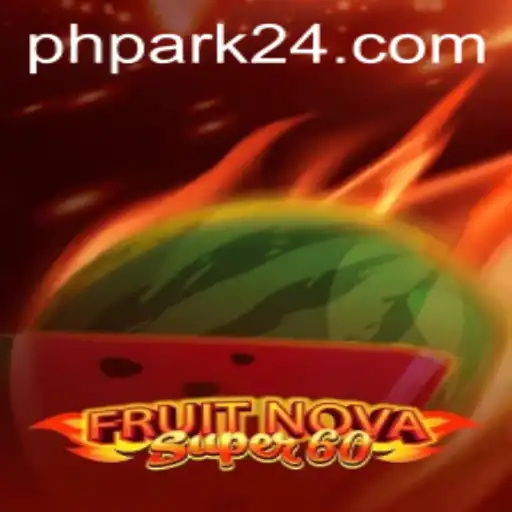 Exploring FruitNovaSuper60: A Thrilling Gaming Adventure at PH PARK